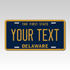 Personalized Delaware 6" X 12" Aluminum Souvenir License Plate Version 1