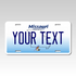 Personalized Missouri 6" X 12" Aluminum Souvenir License Plate Version 2