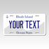 Personalized Rhode Island 6" X 12" Aluminum Souvenir License Plate Version 1
