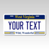 Personalized West Virginia 6" X 12" Aluminum Souvenir License Plate Version 1