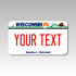 Personalized Wisconsin 4" X 7" Aluminum License Plate Version 1