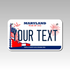 Personalized Maryland 4" X 7" Aluminum License Plate Version 2
