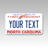 Personalized North Carolina 4" X 7" Aluminum License Plate Version 2