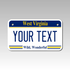 Personalized West Virginia 4" X 7" Aluminum License Plate Version 1