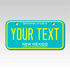 Personalized New Mexico 3" X 6" Aluminum License Plate Version 3
