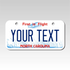Personalized North Carolina 3" X 6" Aluminum License Plate Version 1