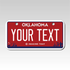 Personalized Oklahoma 3" X 6" Aluminum License Plate New Red Plate