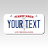 Personalized Pennsylvania 3" X 6" Aluminum License Plate Version 3 Let Freedom Ring