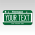Personalized Vermont 3" X 6" Aluminum License Plate Version 1