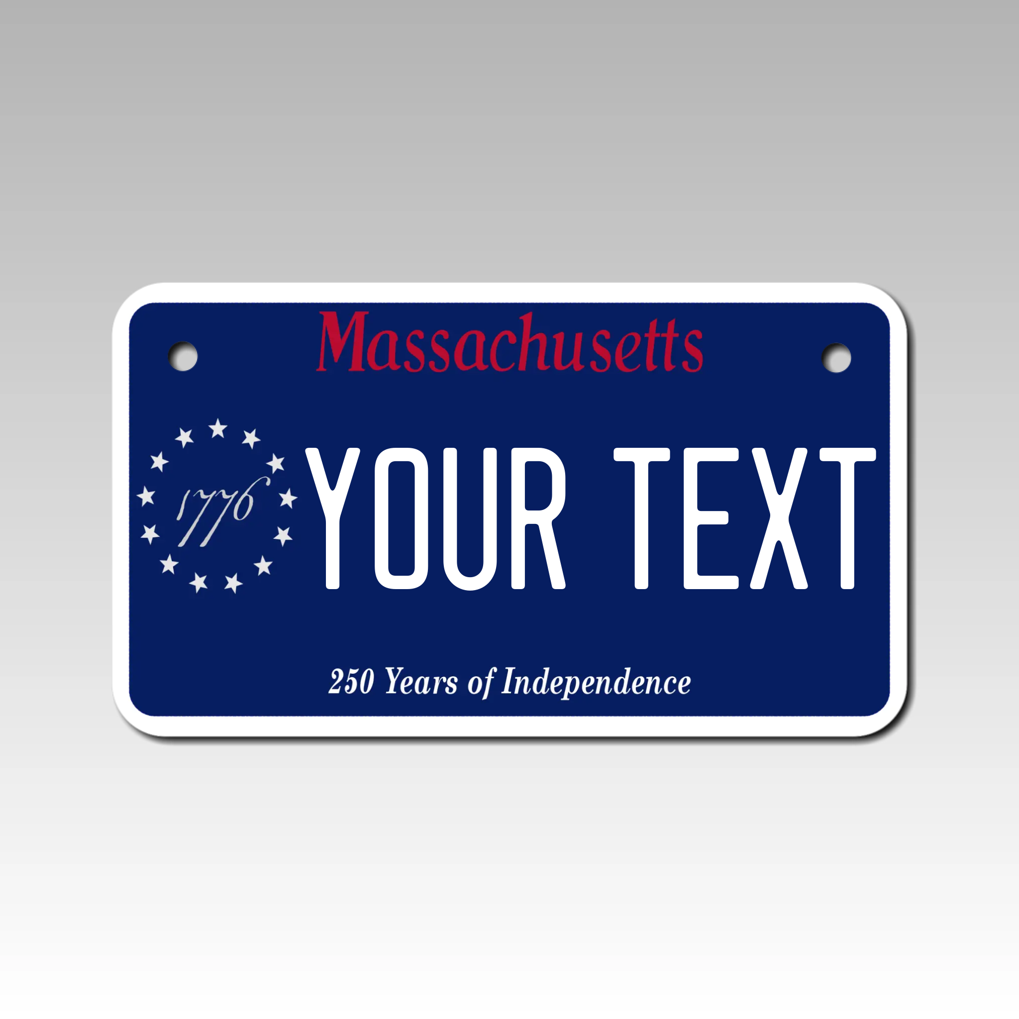 Personalized Massachusetts 4" X 7" Aluminum License Plate 250 Years of Independence Ver 2