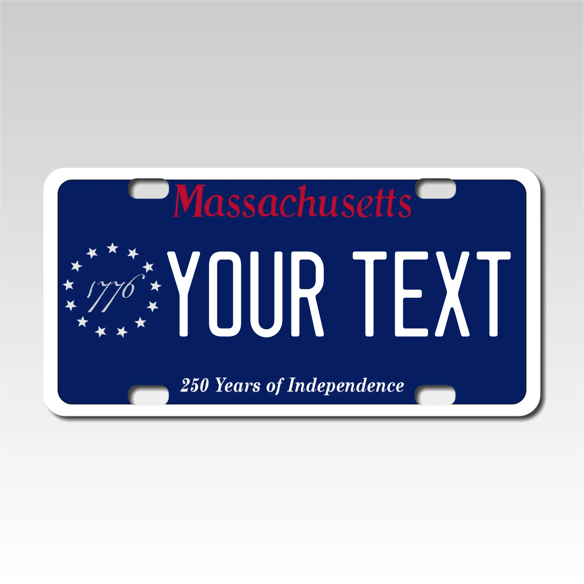 Personalized Massachusetts 3" X 6" FRP Plastic License Plate 250 Years of Independence Ver 2