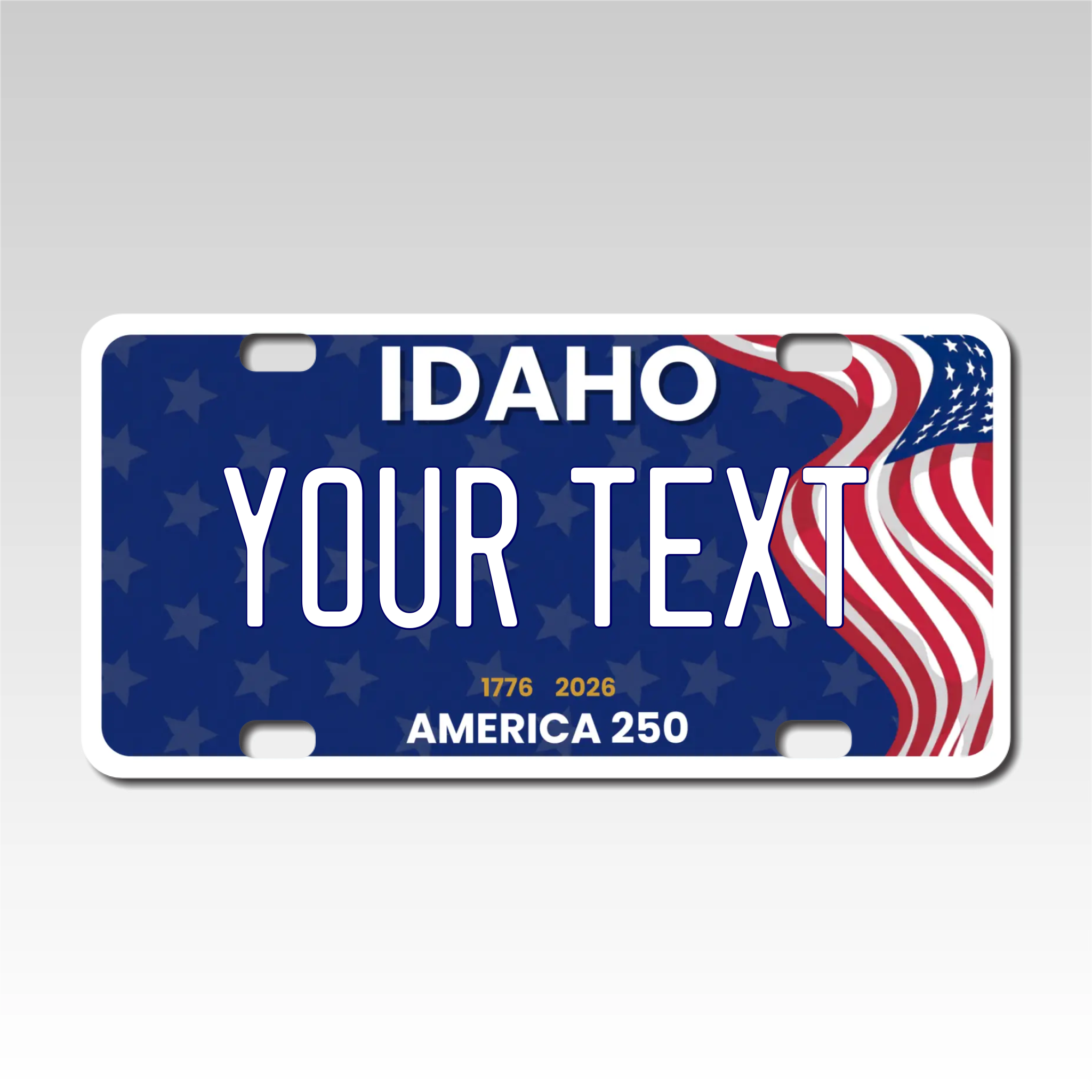 Personalized Idaho AMERICA 250 3" X 6" Acrylic / Plastic License Plate Version 2