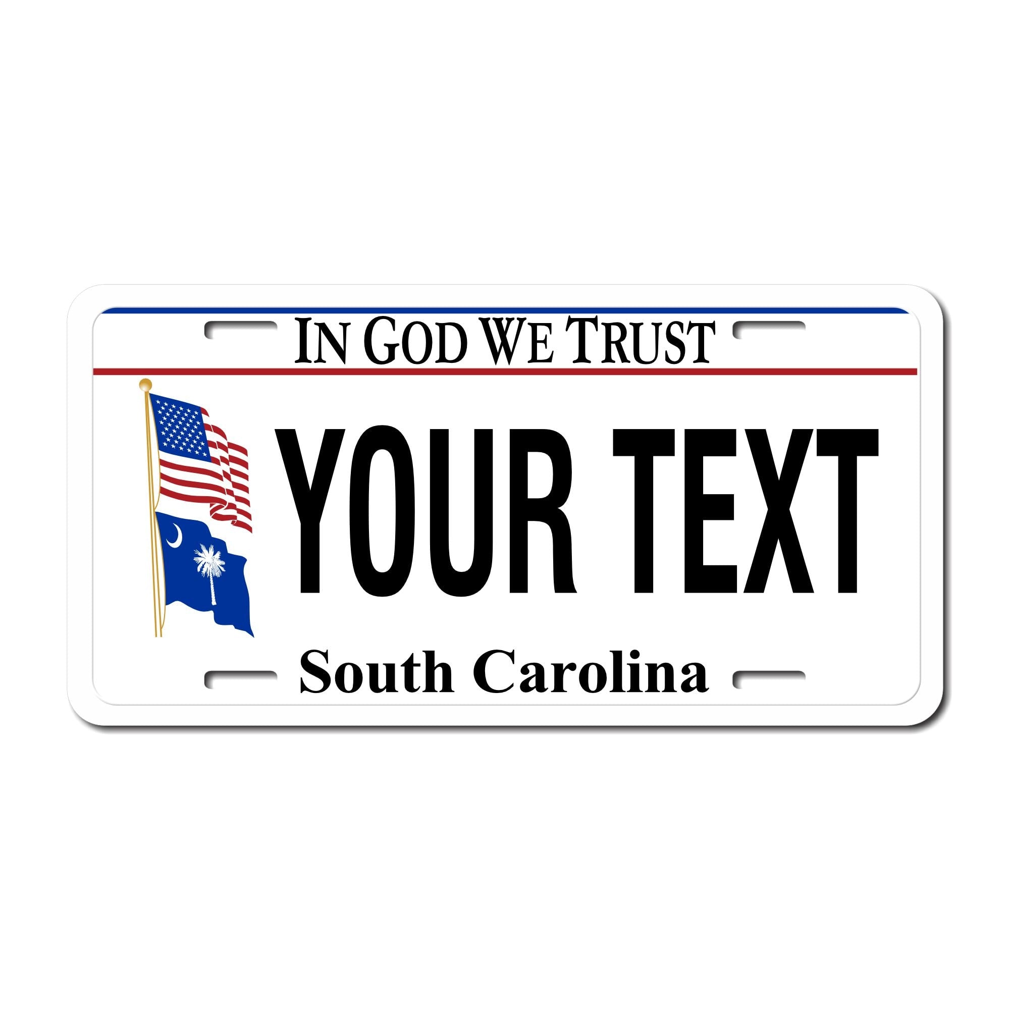 Personalized South Carolina 6" X 12" Aluminum License Plate Version 5 In God We Trust