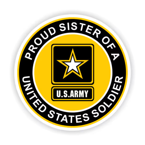 Proud Sister of a United States Soldier Car Magnet